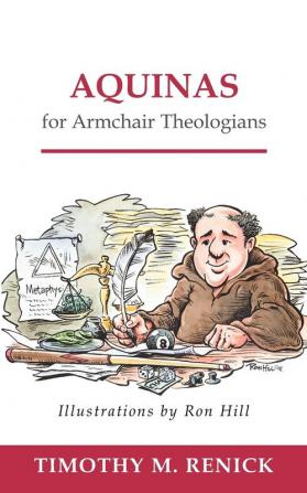 Aquinas for Armchair Theologians