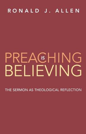 Preaching is Believing