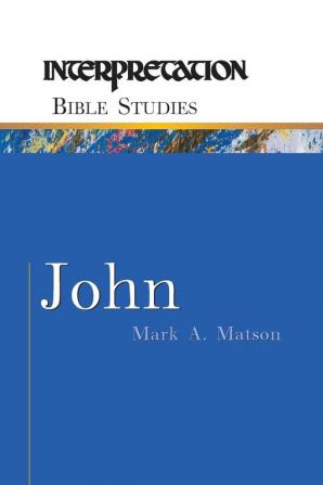 John (Interpretation Bible studies)