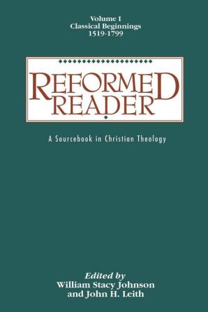 Reformed Reader: Volume 1