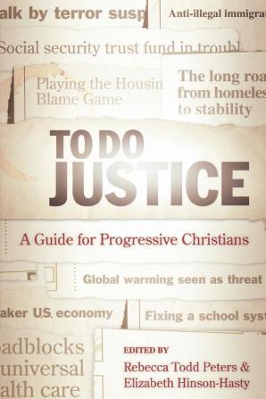 To Do Justice: A Guide for Progressive Christians