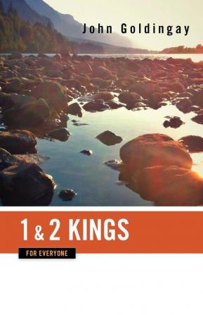 1 and 2 Kings for Everyone (The Old Testament for Everyone)