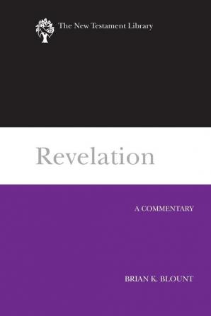 Revelation: A Commentary (The New Testament Library)