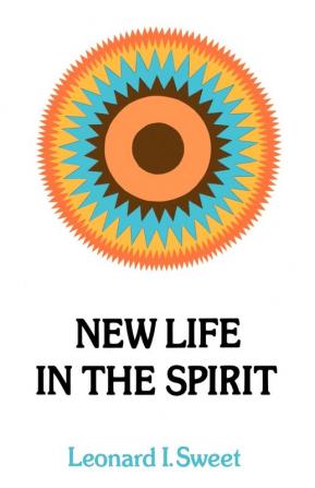 New Life in the Spirit (Library of Living Faith)