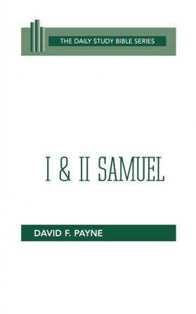 I and II Samuel (Daily Study Bible)