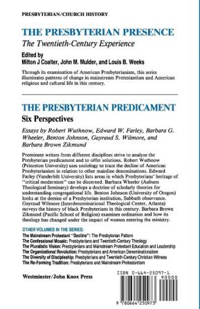 The Presbyterian Predicament: Six Perspectives (The Presbyterian Presence)