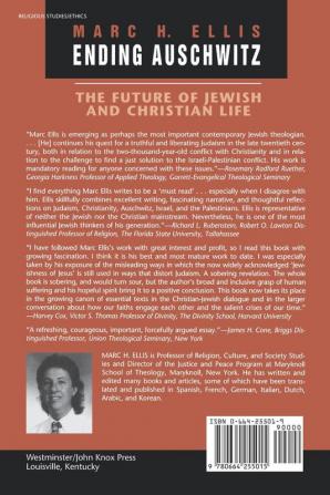 Ending Auschwitz: The Future of Jewish and Christian Life