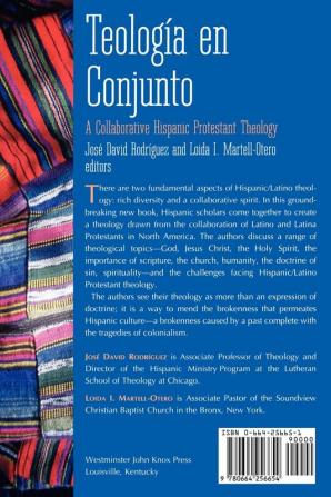 Teologia en Conjunto: A Collaborative Hispanic Protestant Theology