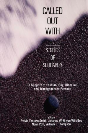 Called Out With: Stories of Solidarity