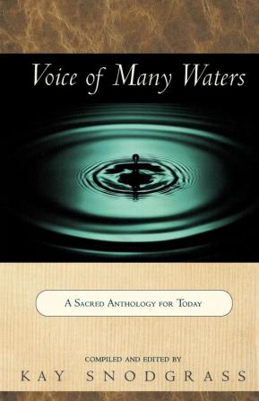 Voice of Many Waters: A Sacred Anthology for Today