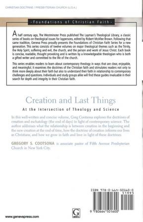 Creation and Last Things: At the Intersection of Theology and Science (The Foundations of Christian Faith)