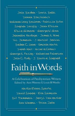 Faith in Words: A Celebration of Presbyterian Writers