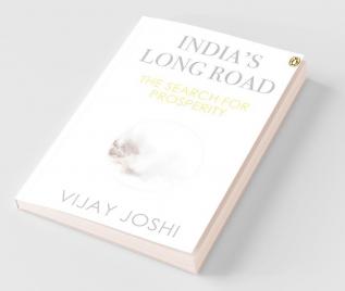 India's Long Road The Search for Prosperity