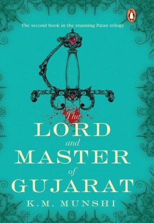 The Lord and Master of Gujarat