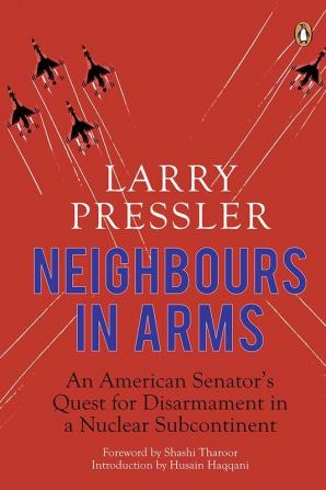 Neighbours in Arms : An American Senator