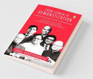 From Lehman to Demonetization