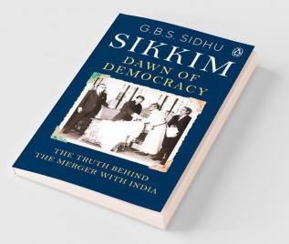 Sikkim The Truth Behind The Merger With India