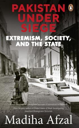 Pakistan Under Siege: Extremis