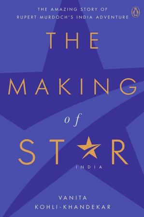 The Making of Star India The Amazing St