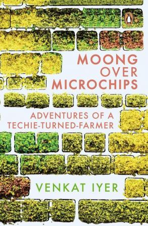 Moong over Microchips