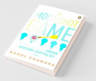 The Moonshot Game: Adventures of an Indi