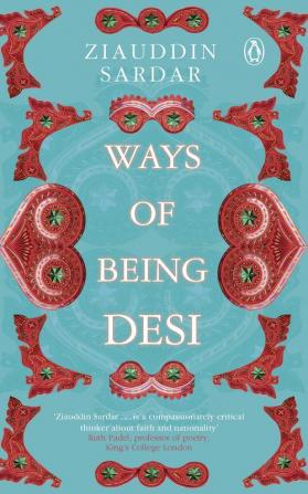 Ways of Being Desi