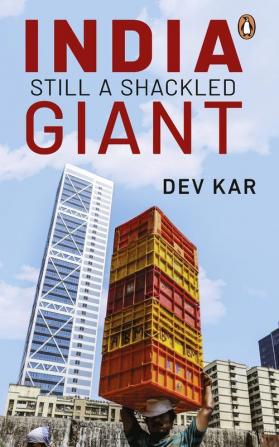 India: The Shackled Giant