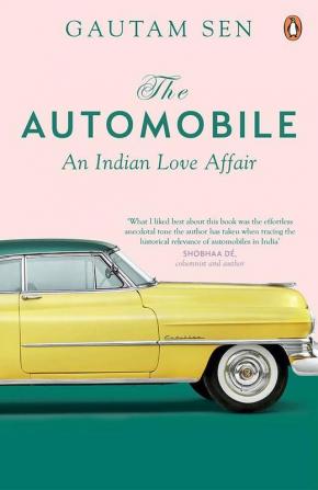 Automobile The: An Indian Love Affair