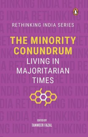 The Minority Conundrum: Living in Majoritarian Times