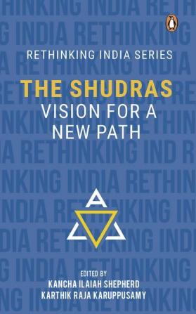 The Shudras Vision for a New Path