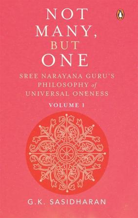 Not Many But One Vol. 1: Sree Narayana G