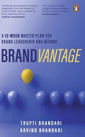 Brandvantage: A 12-Week Master Plan