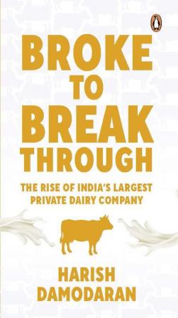 Broke To Breakthrough The Rise Of India