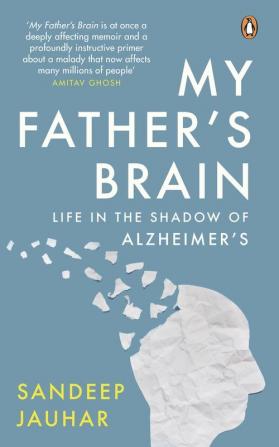 My Father's Brain Life In The Shadow Of