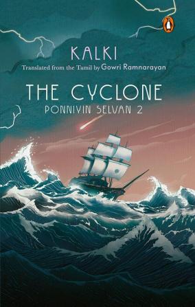 The Cyclone: Ponniyin Selvan 2
