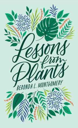 LESSONS FROM PLANTS