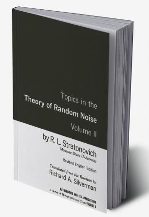 Topics In the Theory of Random Noise Volume 2