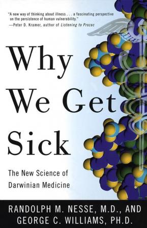 Why We Get Sick