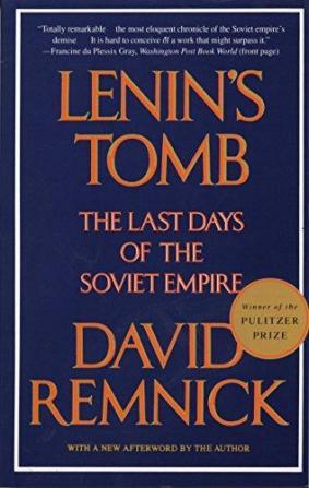 Lenin's Tomb The Last Days of the Soviet Empire