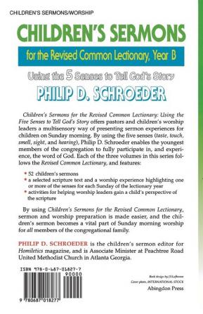 Children's Sermons for the Revised Common Lectionary: Year B : Using the 5 Senses to Tell God's Story (Children's Sermons for the Revised Common Lectionary: Using the 5 Senses to Tell God's Story)