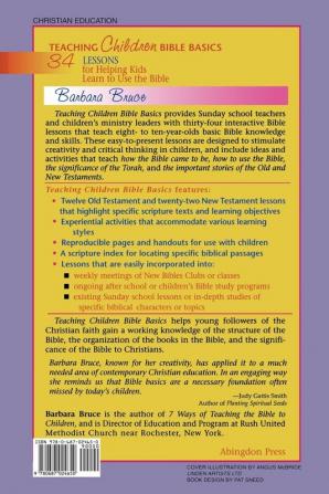 Teaching Children Bible Basics: 36 Lessons for Helping Children to Learn to Use the Bible