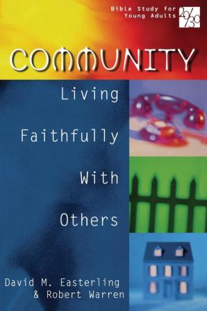 Community: Bible Study for Young Adults (20/30 Bible Study for Young Adults)