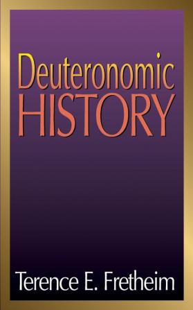 Deuteronomic History (INTERPRETING BIBLICAL TEXTS)