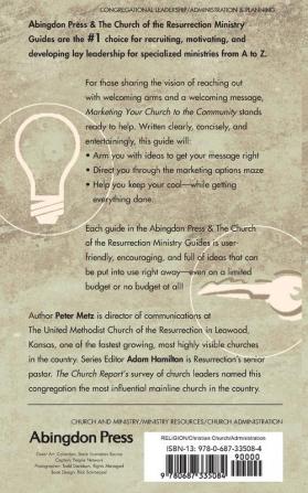 Marketing Your Church to the Community (Abingdon Press & the Church of the Resurrection Ministry Guides)