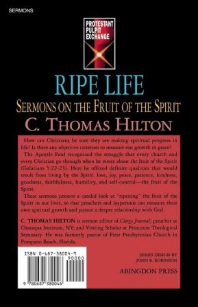 Ripe Life: Sermons on the Fruit of the Spirit (Protestant Pulpit Exchange)