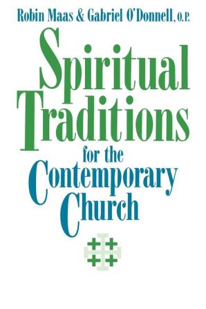 Spiritual Traditions for the Contemporary Church