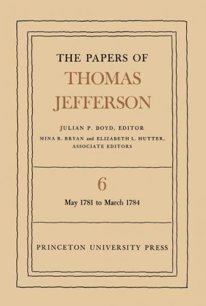 The Papers of Thomas Jefferson, Volume 6