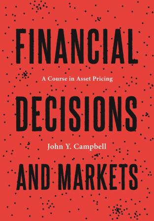 Financial Decisions and Markets