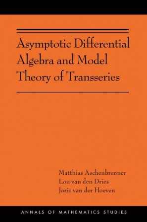 Asymptotic Differential Algebra and Model Theory of Transseries