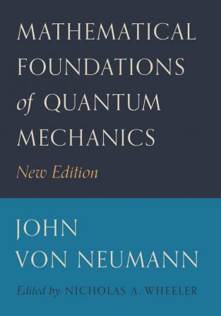 Mathematical Foundations of Quantum Mechanics